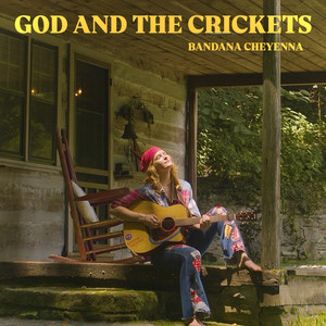 God And The Crickets by BANDANA CHEYENNA