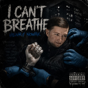 I Can't Breathe (Henry Nowak) by Predator Awareness