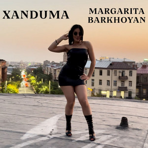 Margarita Barkhoyan - Xanduma