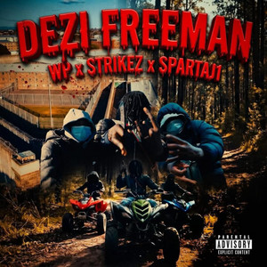 Dezi Freeman by 2Tapped, WP, Strikez, SpartaJ1