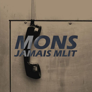 Jamais Mlit by CHOUAIB, Mons