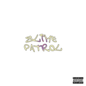 Slime Patrol