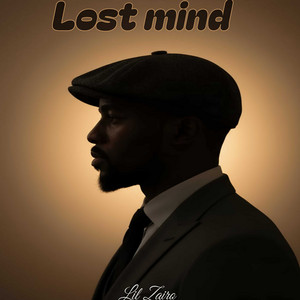 Lost Mind by Lil Zairo