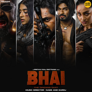 Bhai Theme Song - From 