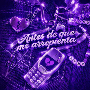 Antes De Que Me Arrepienta by SXMU, scarsnuevenuevenueve