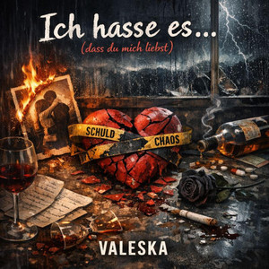 ich hasse es... (dass du du mich liebst) by Valeska