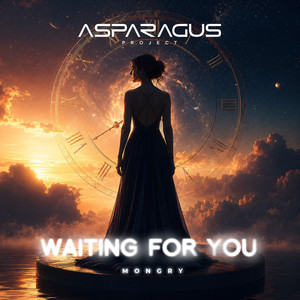 Waiting For You by ASPARAGUSproject, MONGRY