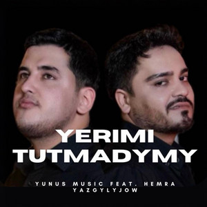 Yunus Music - Yerimi Tutmadymy (feat. Hemra Yazgylyjow)
