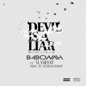 Devil Is a Liar - Remix by B4bonah, M. Anifest