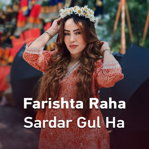 Farishta Raha - Sardar Gul Ha