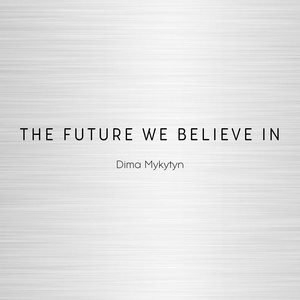 Обкладинка: The Future We Believe In