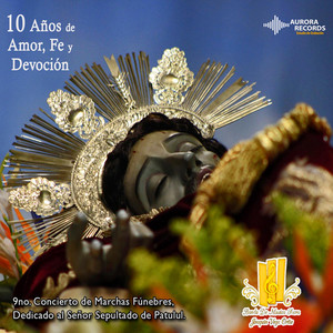 Aurora Estudio de Grabación - Jesús del Perdón (feat. Banda de Maestro Joaquín Vega)