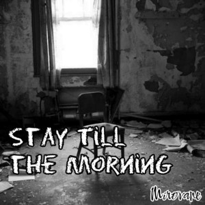 Stay Till the Morning by Mirovane