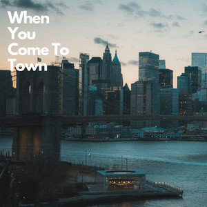 When You Come To Town by The Soft Geometry