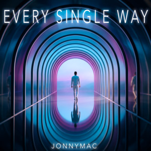 Every Single Way by JonnyMac