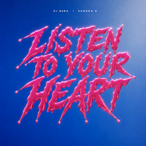 Listen to Your Heart