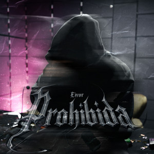 Prohibida by Eivor