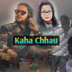 Amit Babu Rokaya, Puskal Sharma & Jamuna Sherpali - Kaha Chhau