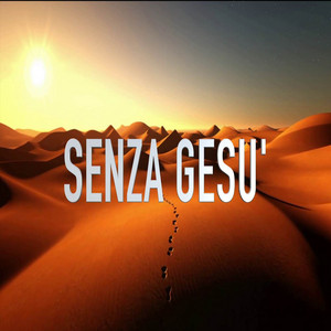 Senza Gesù