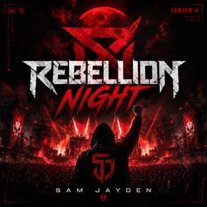 Rebellion Night by Sam Jayden