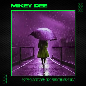 Walking In The Rain (Radio Edit)