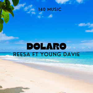 Reesa - Dolaro (feat. Young Davie)