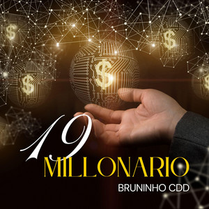 19 Millonario by Bruninho Cdd