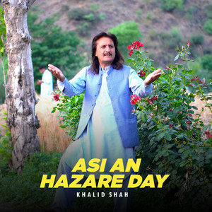 Khalid Shah - Asi An Hazare Day