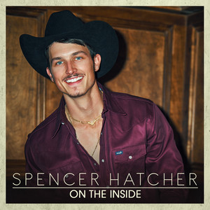 On the Inside by Spencer Hatcher
