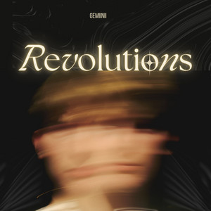 REVOLUTIONS by GEMiiNii
