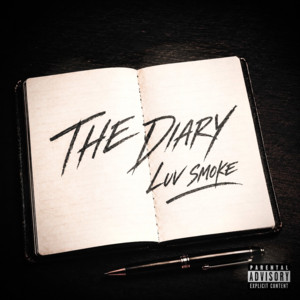 The Diary by Luv Smoke