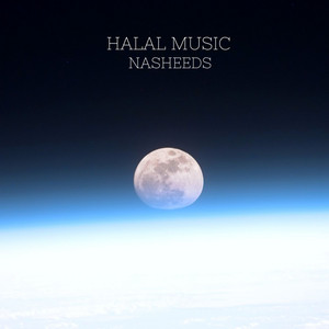 Halal Music - Quran Nasheed