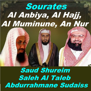 Abdurrahmane Sudaiss, Saleh Al Taleb & Saud Al-Shuraim - Sourate An Nur (Tarawih Makkah 1424/2003)