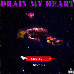 Drain My Heart cover