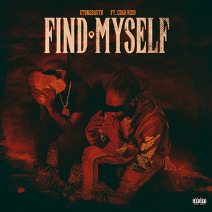 Find Myself (feat. Cash Kidd) by stoneda5th, Cash Kidd