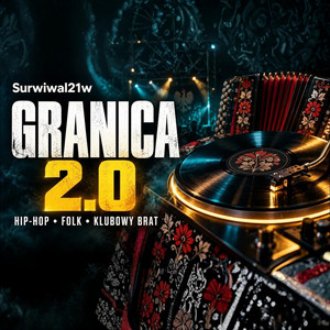 Granica 2.0 by Surwiwal21w & Grajek – Folk & Club Project