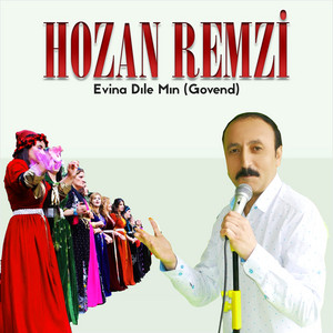 Hozan Remzi - Evina Dılē Mın (Govend)