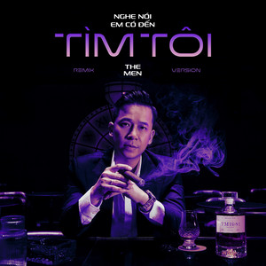 Nghe Nói Em Có Đến Tìm Tôi (Remix)