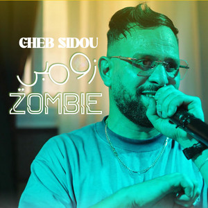 zombie زومبي by شاب سيدو / Cheb sidou