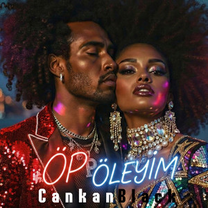 Öp Öleyim by Cankan Black, Cankan