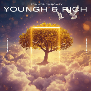 Youngh & Rich by Leonnor Chromex