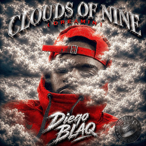 Clouds Of Nine (Dreamin) by Diego Blaq, SPARXXX P