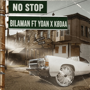 No Stop by KØDAA, Bilaman, Yoan