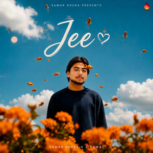 Jee by Samar Khera, Nawaz, Rambo