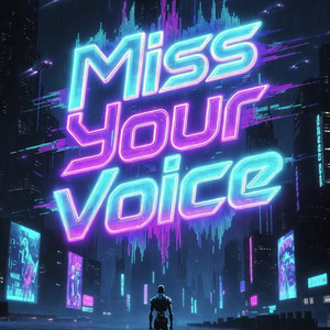 Miss Your Voice by DJ KORT BROEK