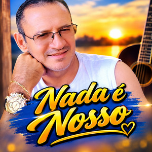 Nada é Nosso by Mateus Assis
