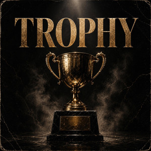 TROPHY by ak47s