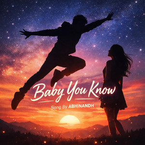 BABY YOU KNOW