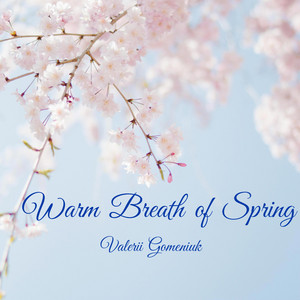 Warm Breath of Spring