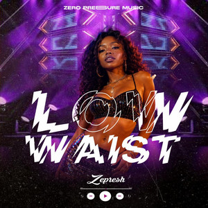 LOW WAIST by Zepresh